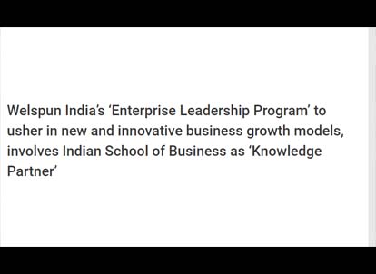 Welspun Indias Enterprise Leadership Program to usher in new and innovative business growth models